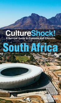South Africa : A Survival Guide to Customs and Etiquette