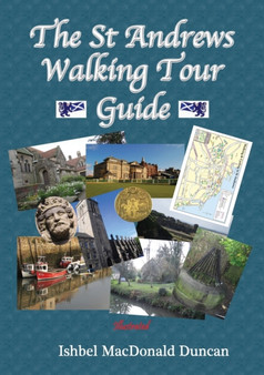 The St Andrews Walking Tour Guide