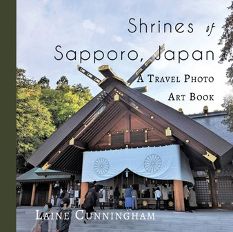 Shrines of Sapporo, Japan : A Travel Photo Art Book : 39