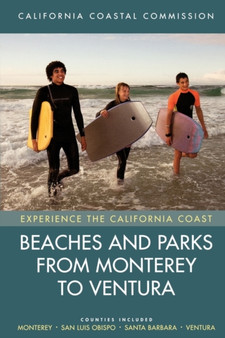 Beaches and Parks from Monterey to Ventura : Counties Included: Monterey, San Luis Obispo, Santa Barbara, Ventura : 2
