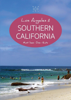 The YOLO Guide to Los Angeles  Southern California : Full-Color Travel Guide : 1