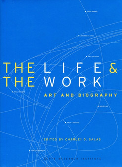 The Life and the Work ??? Art and Biography by . Salas - Hardback