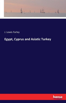 Egypt, Cyprus and Asiatic Turkey