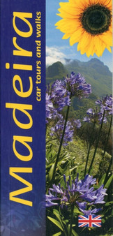 Madeira: Landscapes : Car Tours and Walks