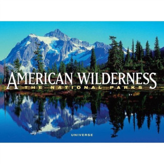 American Wilderness : The National Parks