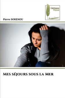 Mes sejours sous la Mer by Pierre Sokenou - Paperback