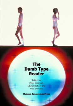 The Dumb Type Reader by Peter Eckersall - Paperback