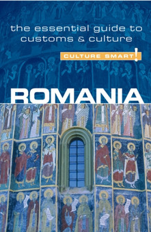 Romania - Culture Smart! : The Essential Guide to Customs and Culture