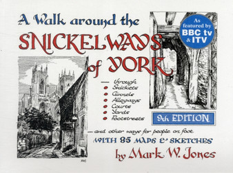 A Walk Around the Snickelways of York