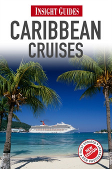 Insight Guides: Caribbean Cruises