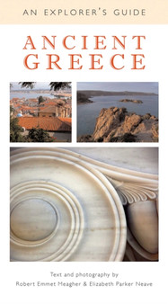 Ancient Greece : An Explorer's Guide