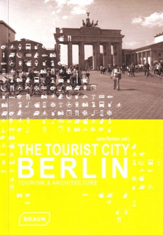Tourist City Berlin - Tourism and Architecture