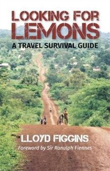 Looking for Lemons : A Travel Survival Guide