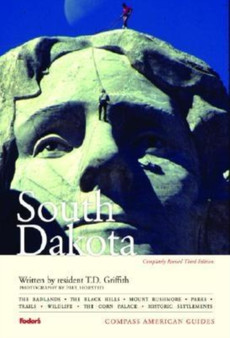 Compass American Guides: South Dakota, 3rd Edition