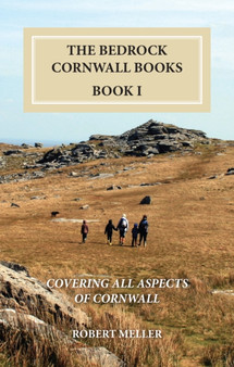 The Bedrock Cornwall Books : Introduction: Covering all of Cornwall Book I