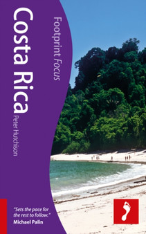 Costa Rica Footprint Focus Guide