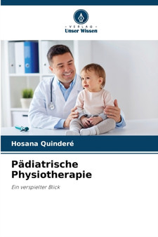 Padiatrische Physiotherapie by Hosana Quindere - Paperback