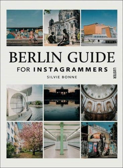 Berlin Guide for Instagrammers
