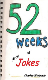 52 Weeks of Jokes by Charles W. Massie - Paperback