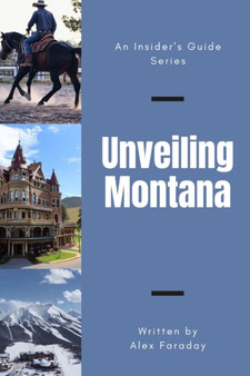 Unveiling Montana : A Journey through the Treasure State