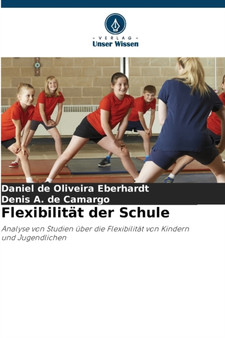 Flexibilitat der Schule by Daniel de Oliveira Eberhardt - Paperback