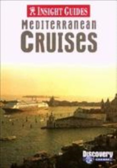 Mediterranean Cruises Insight Guide