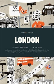 CITIxFamily City Guides - London : Designed for travels with kids