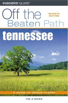 Tennessee Off the Beaten Path : 7