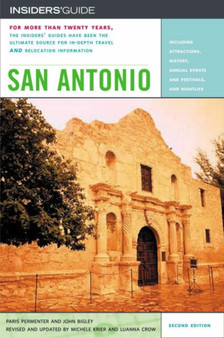 Insiders' Guide to San Antonio