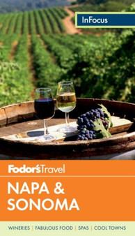 Fodor's In Focus Napa  Sonoma