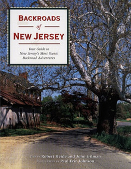 Backroads of New Jersey : Your Guide to New Jersey's Most Scenic Backroad Adventures