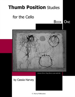Thumb Position Studies for the Cello, Book One by Cassia Harvey - Paperback