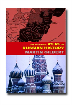 The Routledge Atlas of Russian History
