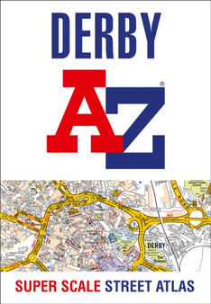 Derby A-Z Super Scale Street Atlas : A4 Paperback