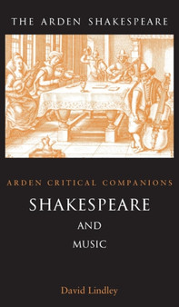 Shakespeare and Music by David Lindley - Hardback