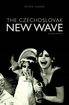 The Czechoslovak New Wave by Peter Hames - Hardback