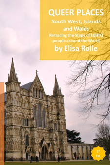 Queer Places : South West England, Islands, and Wales