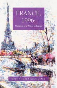 France, 1996 : Memoirs of a Writer in France