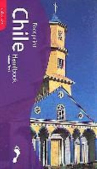 Chile Handbook : The Travel Guide