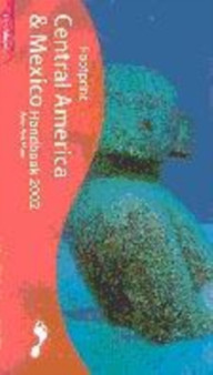 Central America and Mexico Handbook : The Travel Guide