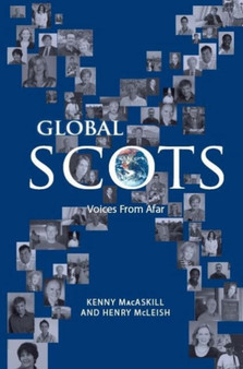 Global Scots : Making it in the Modern World