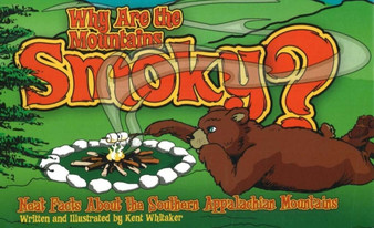 Why are the Mountains Smoky? : Neat Facts About the Southern Appalachian Mountains