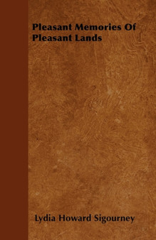 Pleasant Memories Of Pleasant Lands