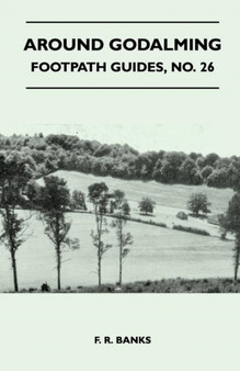 Around Godalming - Footpath Guides, No. 26