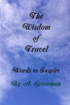 The Wisdom of Travel: Words to Inspire