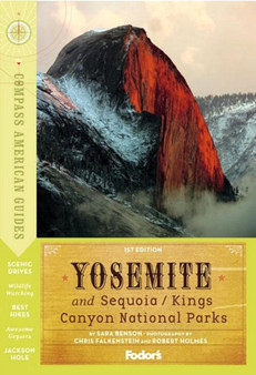 Compass American Guides: Yosemite  Sequoia/Kings Canyon National Parks, 1st Edition