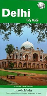 Delhi City Guide : Travel Guide