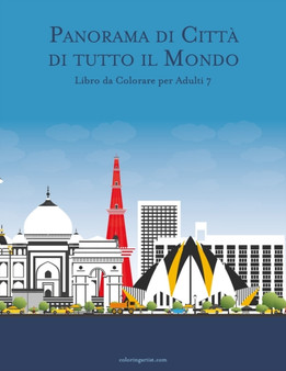 Panorama di Citta di tutto il Mondo Libro da Colorare per Adulti 7 : 7