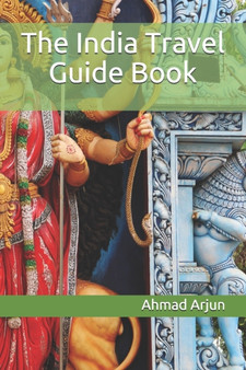 The India Travel Guide Book