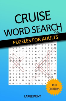 Cruise Word Search Puzzle Book for Seniors and Adults Large Print Word Searches about Cruises, Ports, Dining, and More - Volume 2